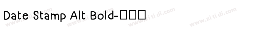 Date Stamp Alt Bold字体转换